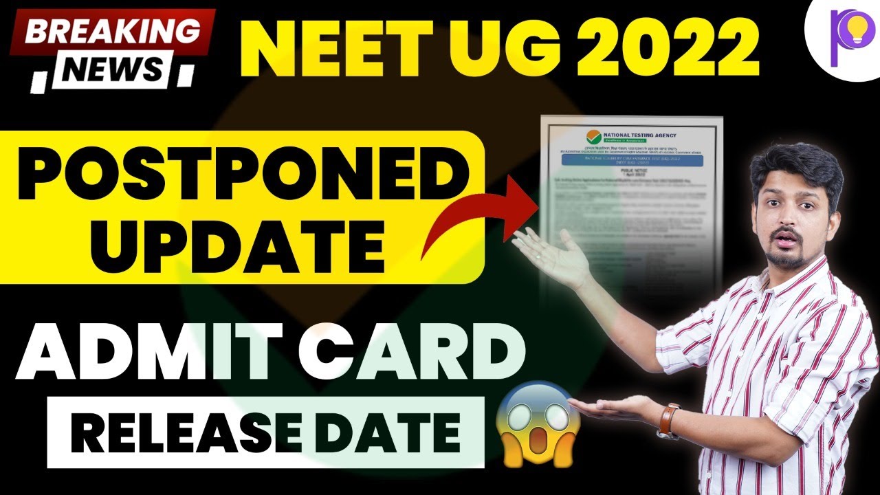 NEET 2022 Latest News😱 | NEET 2022 Postponed? | NEET 2022 UG Admit Card कब आयेगा? | Breaking News