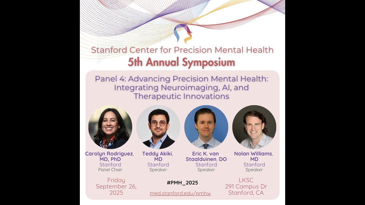 Симпозиум Стэнфордского университета по психиатрии и психотерапии 2025 года: Интеграция нейровизу...