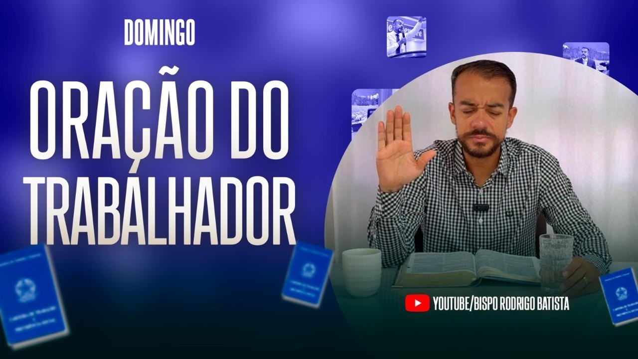 ORAÇÃO DO TRABALHADOR 22/02/26. IGREJA MUNDIAL DO PODER DE DEUS. FORTALEZA - CEARÁ