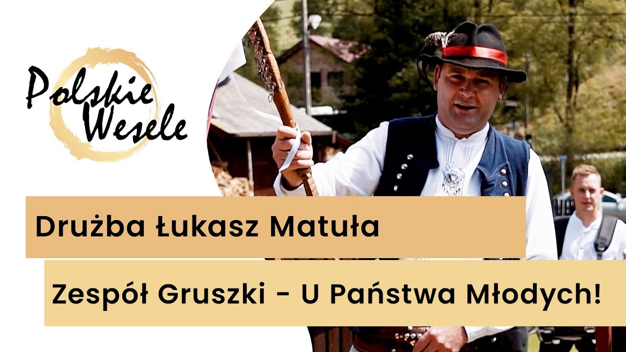 Ale brama weselna! Drużba Łukasz Matuła i zespół Gruszki - Wesele u Państwa Młodych. Przyśpiewki!