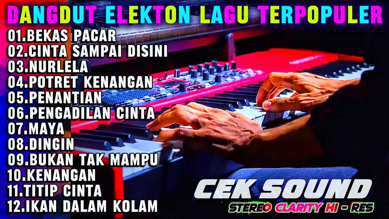 DANGDUT ELECTONE LAGU LAWAS NURLELA - COCOK BUAT CEK SOUND ACARA HAJATAN AUDIO JERNIH BASS MANTAB
