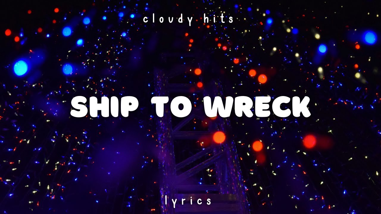 Florence + The Machine - Ship To Wreck (Lyrics)