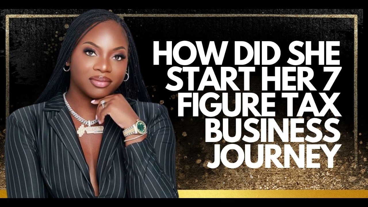 How did she start her 7 Figure tax business journey
