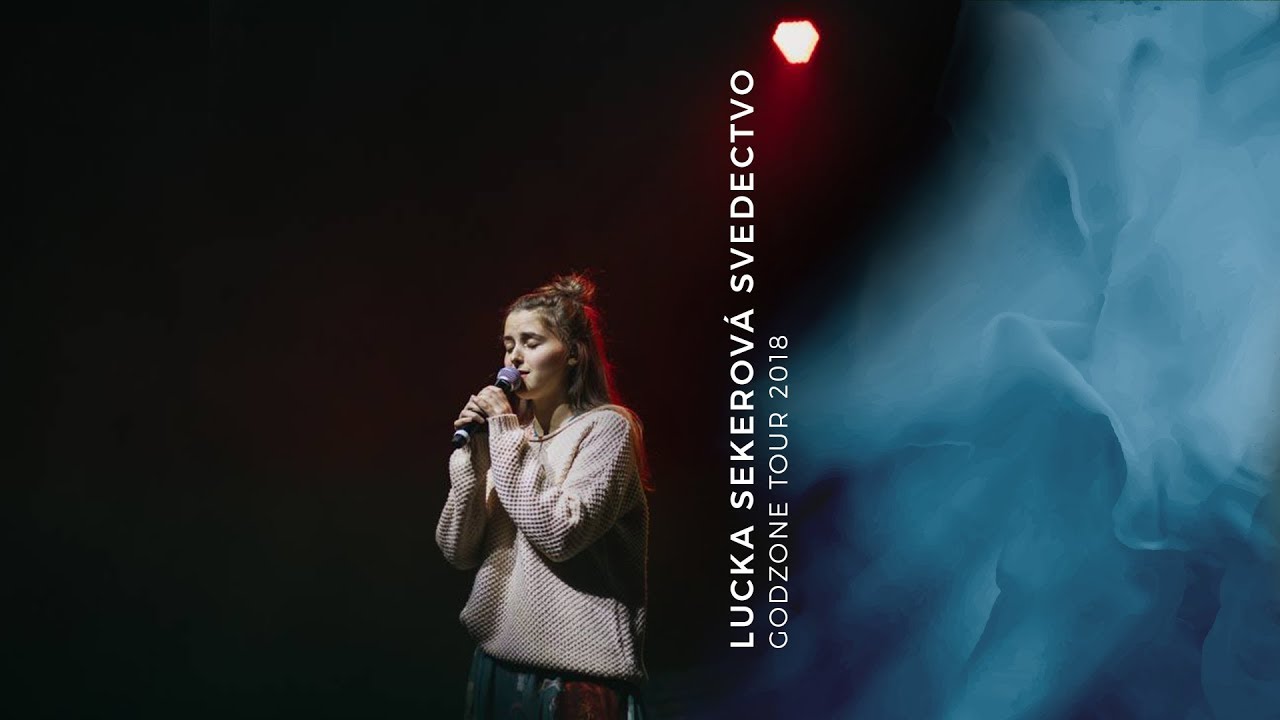 LUCKA SEKEROVÁ - SVEDECTVO | Godzone Tour 2018