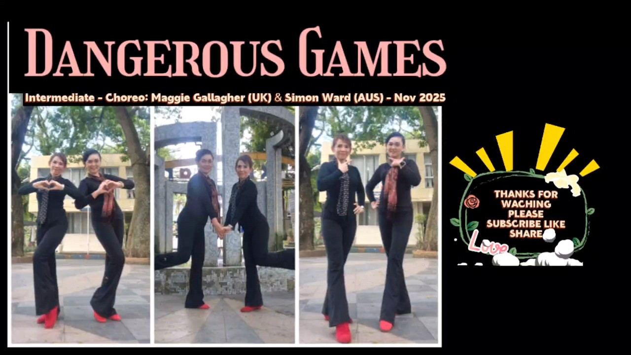 DANGEROUS GAMES LINE DANCE - Intermediate - Choreo: Maggie Gallagher & Simon Ward - November 2025