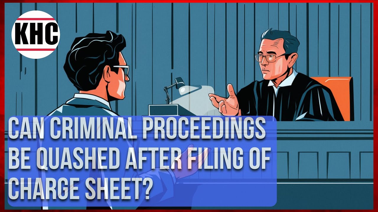 Can criminal proceedings be quashed after filing of charge sheet?