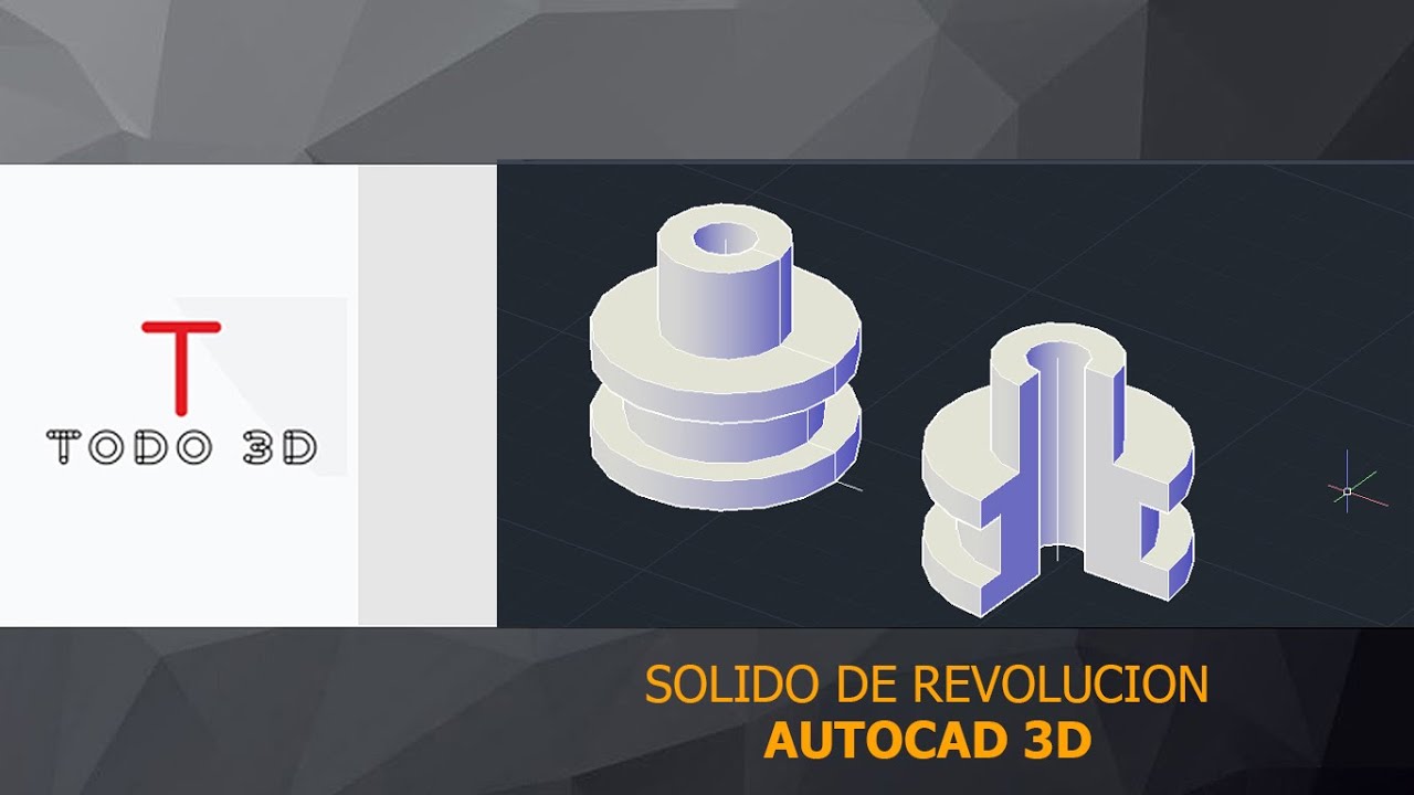 AUTOCAD 3D 05-SOLIDO DE REVOLUCION 3D REVOLVE AUTOCAD 2021