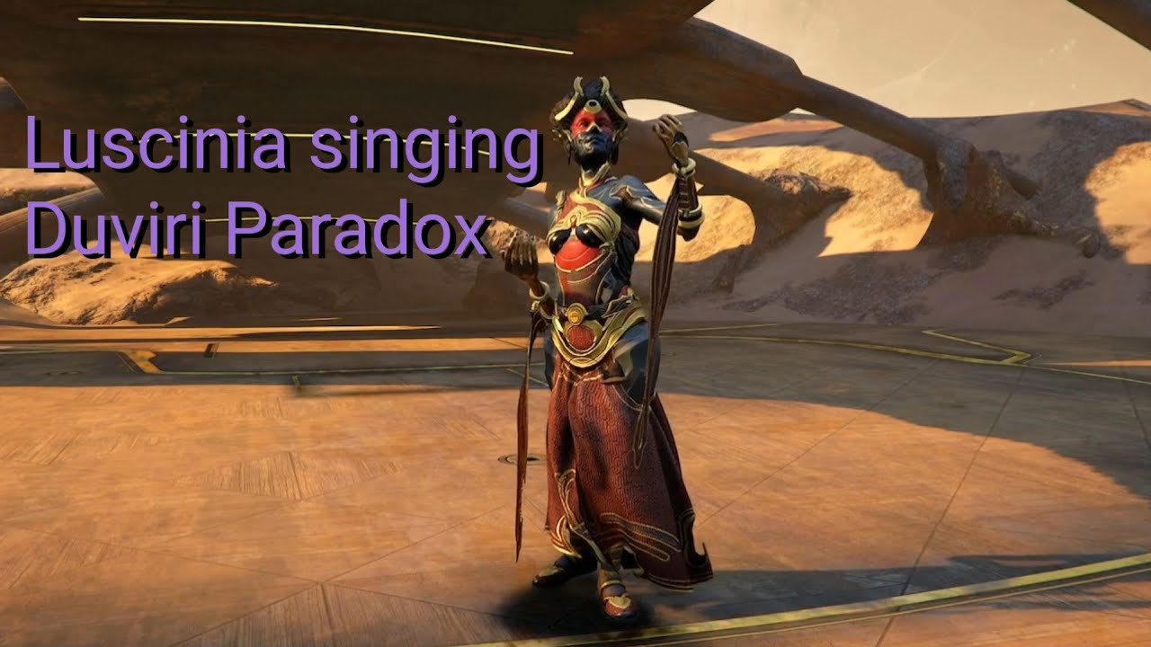 Luscinia's Song when in Duviri