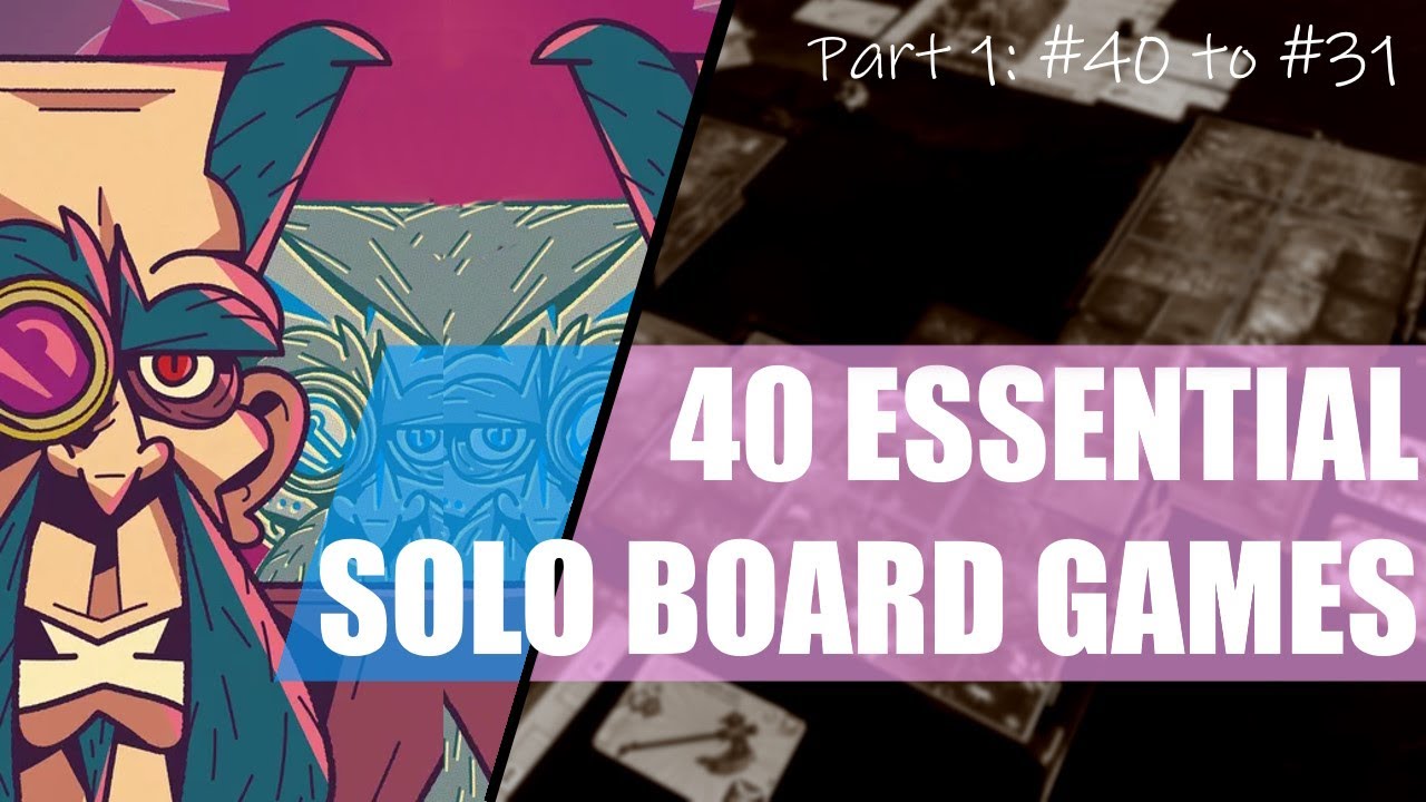 40 Essential SOLO Board Games | Part 1 (40-31) | Essential games for  solitaire tabletop collection