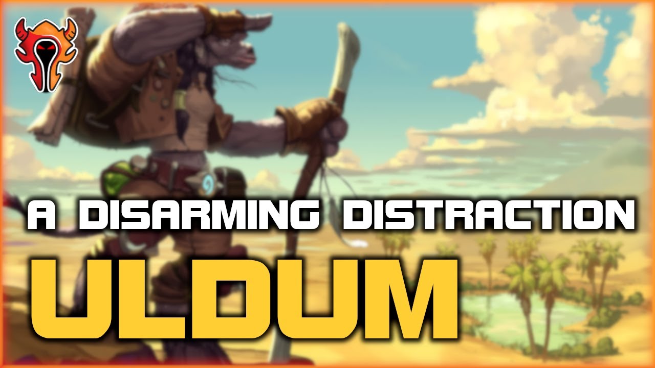 A Disarming Distraction - Uldum