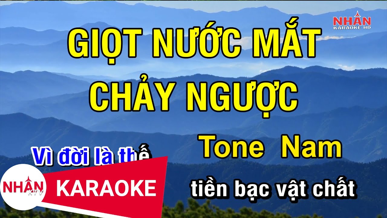 Karaoke Giọt Nước Mắt Chảy Ngược Tone Nam | Nhan KTV ✔