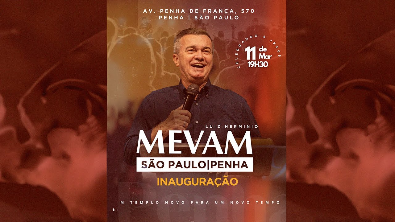 INAUGURAÇÃO MEVAM PENHA - São Paulo - Luiz Hermínio