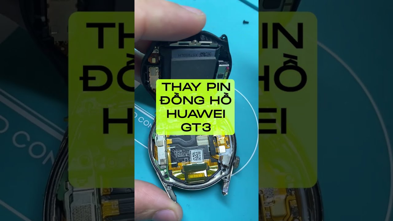 Part 18 | Thay pin đồng hồ Huawei GT3