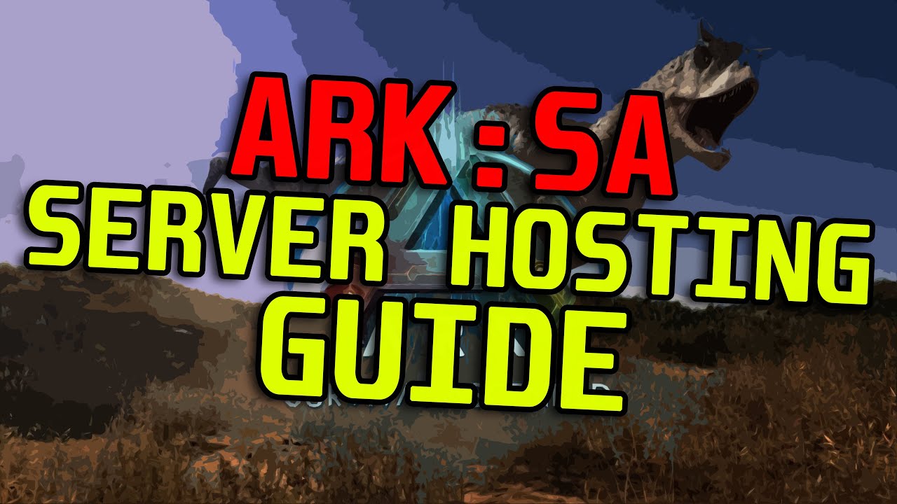 How to Host a Dedicated ARK: Survival Ascended Server