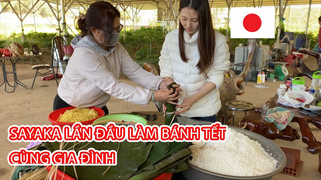 Sayaka ăn Tết ở Việt Nam | Bạn gái Nhật lần đầu làm bánh chưng, bánh tét | Cặp Đôi Việt - Nhật