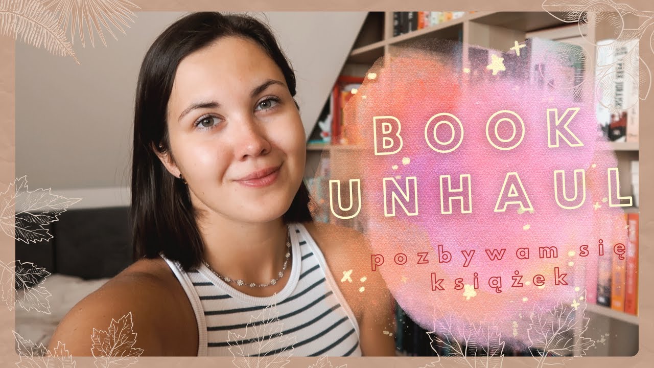 Przeglądam swoje półki i pozbywam się książek 🫧 | BOOK UNHAUL