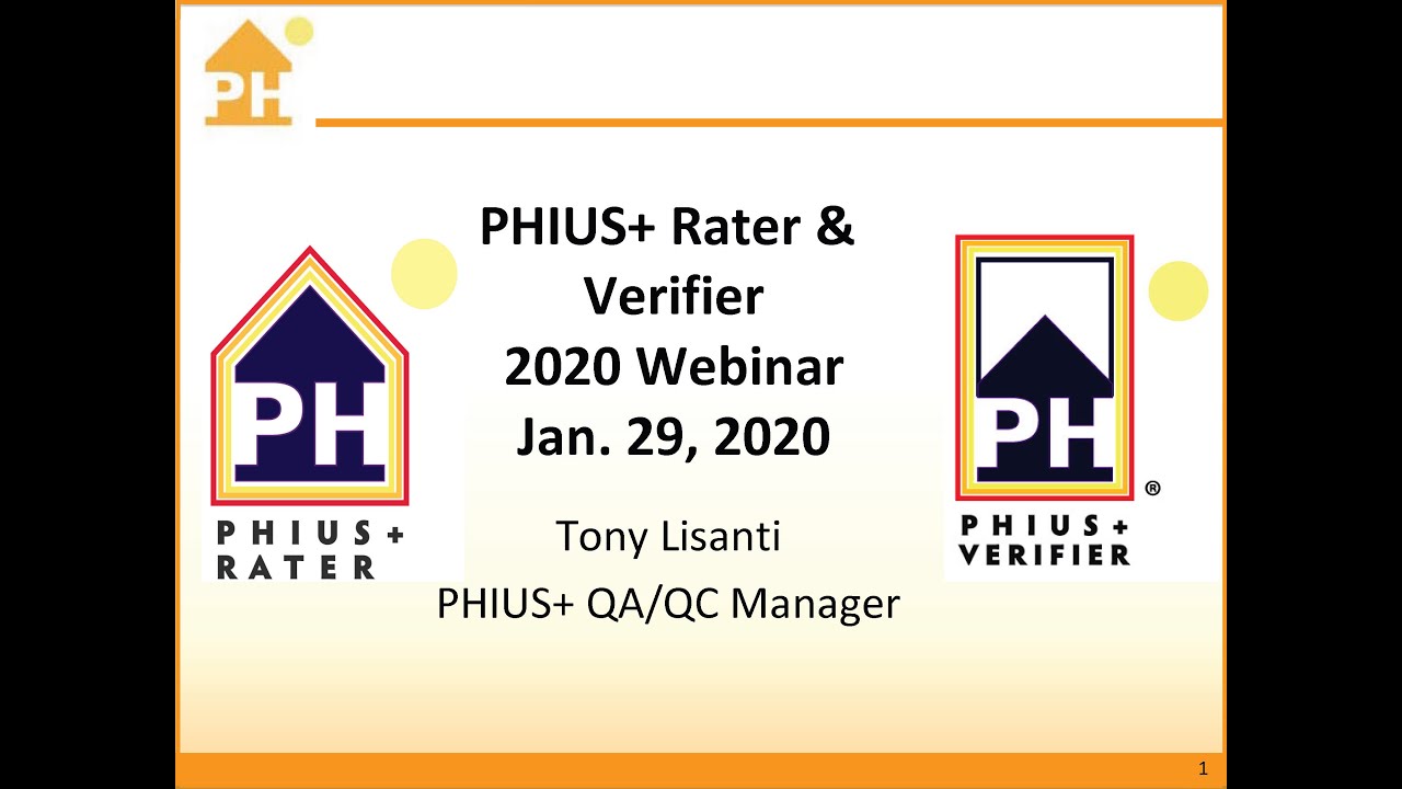 2020 PHIUS+ Rater Verifier Renewal Webinar