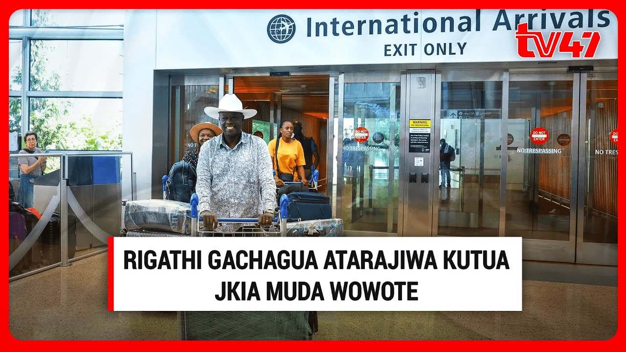 Rigathi Gachagua atarajiwa kutua JKIA muda wowote