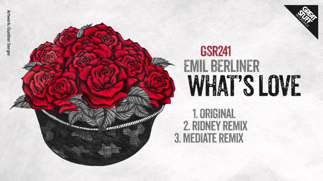 Emil Berliner - What's Love (Ridney Remix)