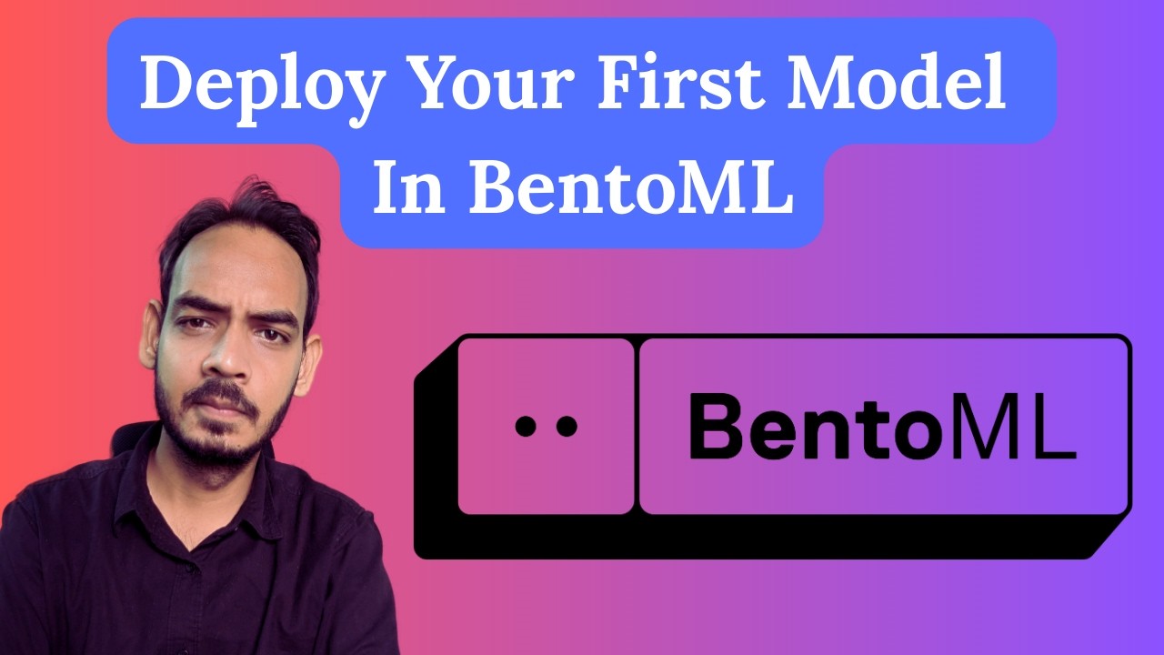 Getting Started With BentoML | Deploy Your First ML Model In Ten Minutes