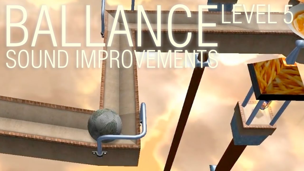 Ballance - Level 5 - Sound Improvements