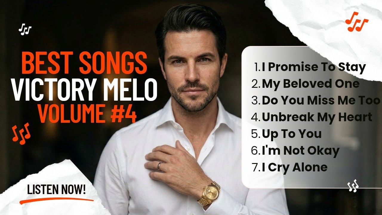 Best Song Victory Melo Vol.4 – Romantic Sad Love Song | Emotional Ballad That Touches Your Heart