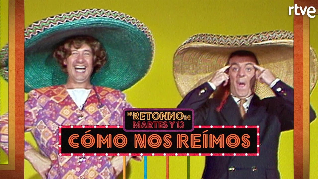 'EL RETONNO' de Martes y Trece | Cómo nos reímos