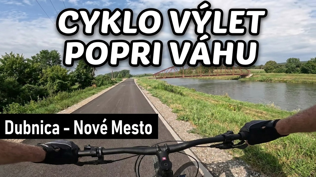 Dubnica n.Váhom - Nové Mesto n.Váhom, cyklovýlet po ľavej strane Váhu | 24.7.2025