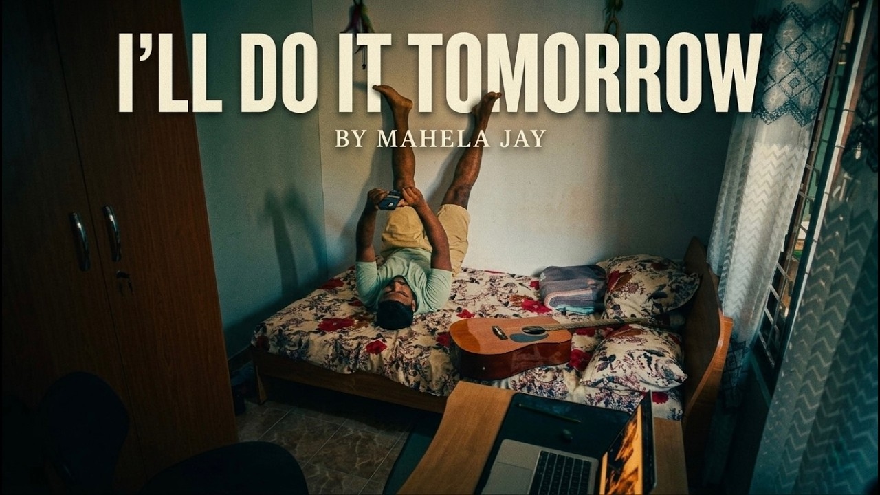 I'LL  do it tomorrow | Short film