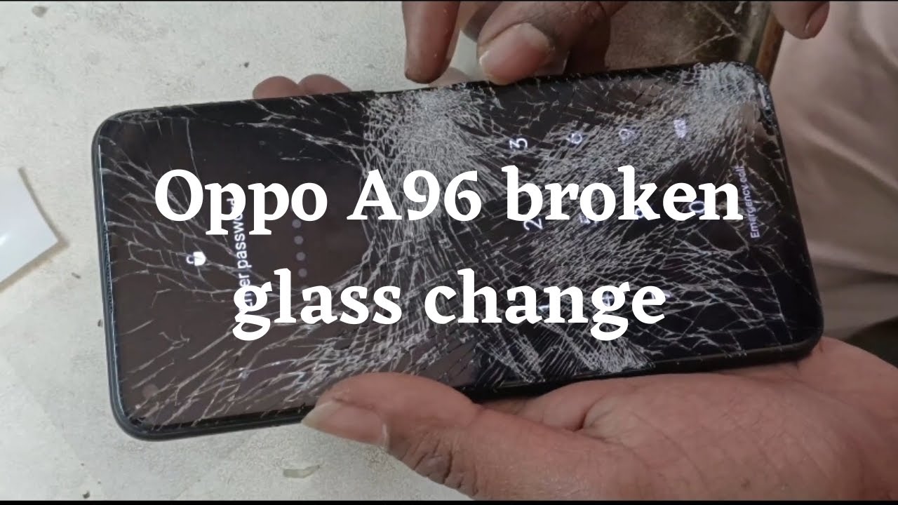 Oppo A96 glass change | Oppo A96 ka glass change kaise kare |