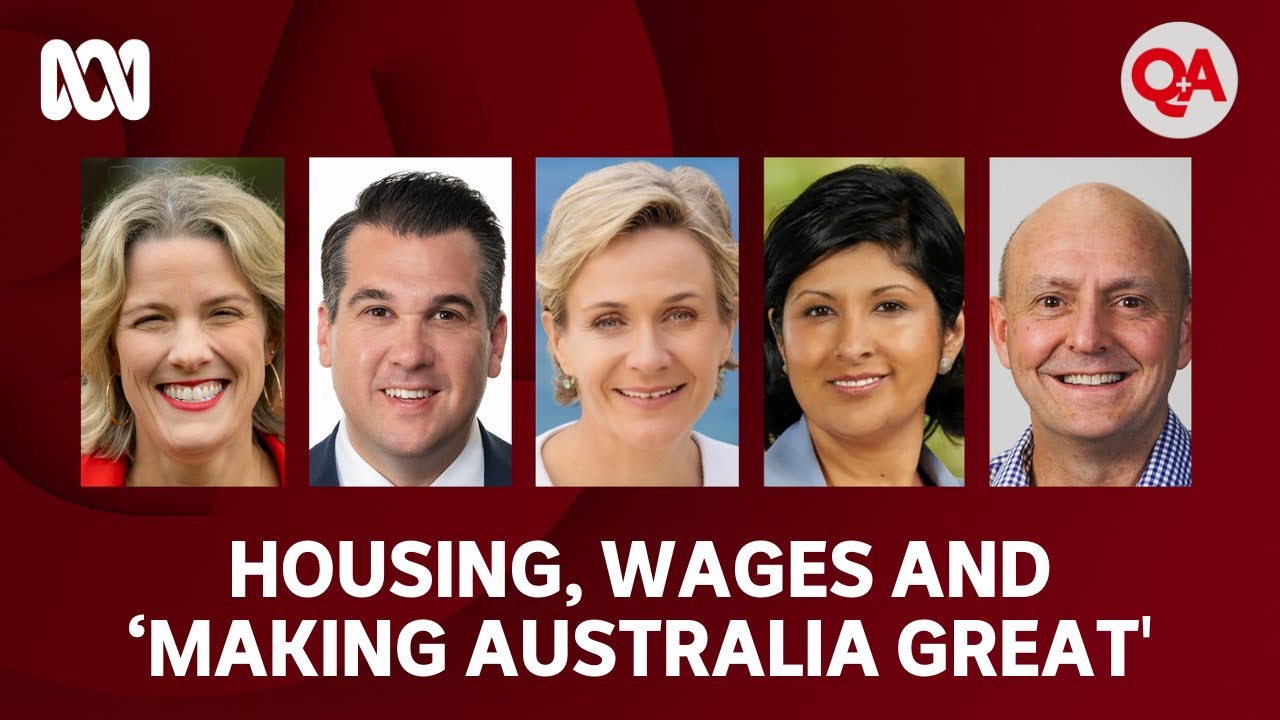 Housing, wages and ‘making Australia great' | Q+A