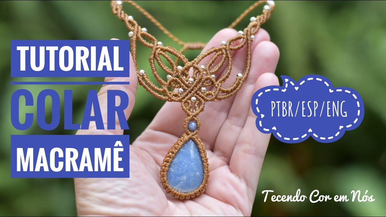 Macramê Tecendo Cor em Nós | TUTORIAL Como fazer um COLAR em MACRAMÊ | 07/24