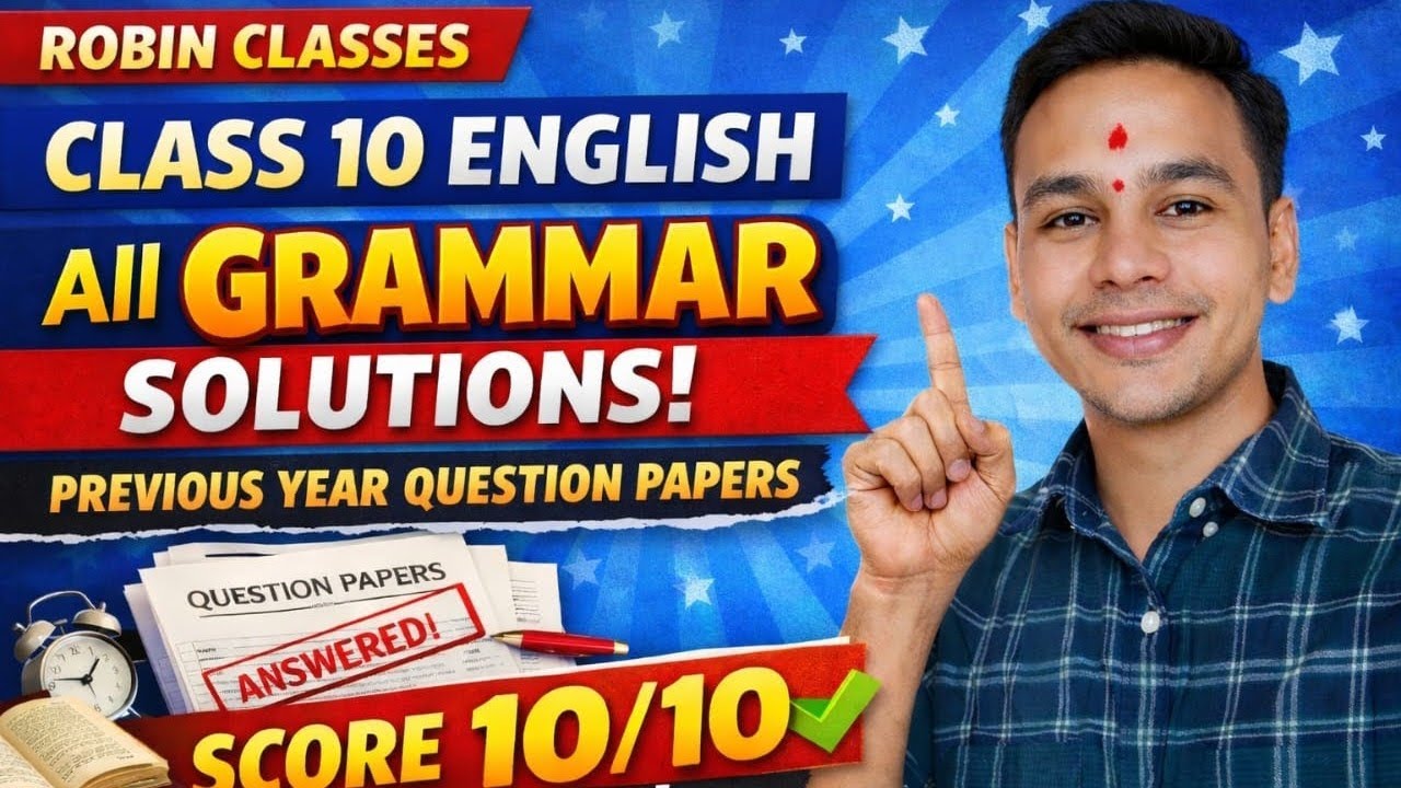 Class 10 English Grammar | Previous Year Question Papers | CBSE Board Exam Preparation