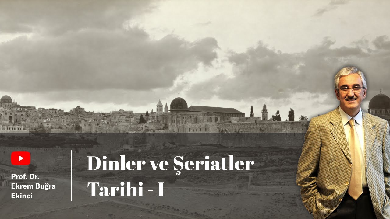 Dinler ve Şeriatler Tarihi I