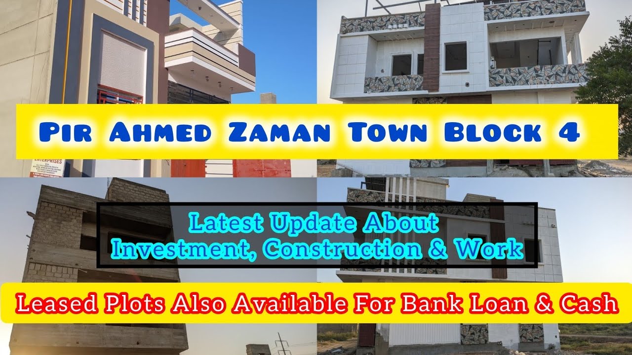 Pir Ahmed Zaman Town Block 4| Latest Update| HMR REAL ESTATE & CONSTRUCTION.