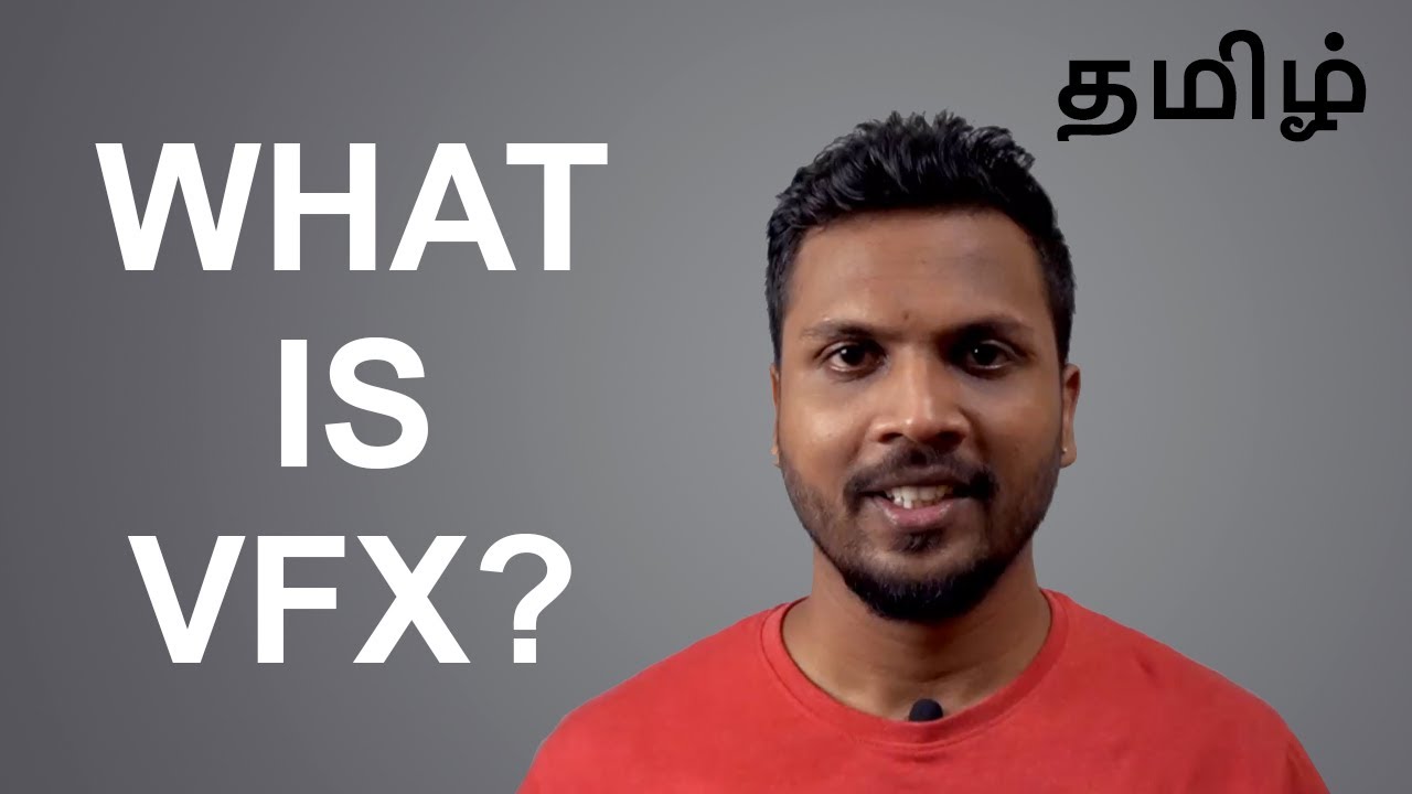 What is VFX in Tamil | தமிழ்| VFX Tamizha | VFX
