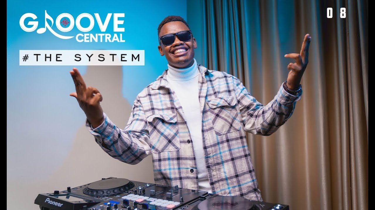 DJ SUM - GROOVE CENTRAL EP. 08 #TheSystem