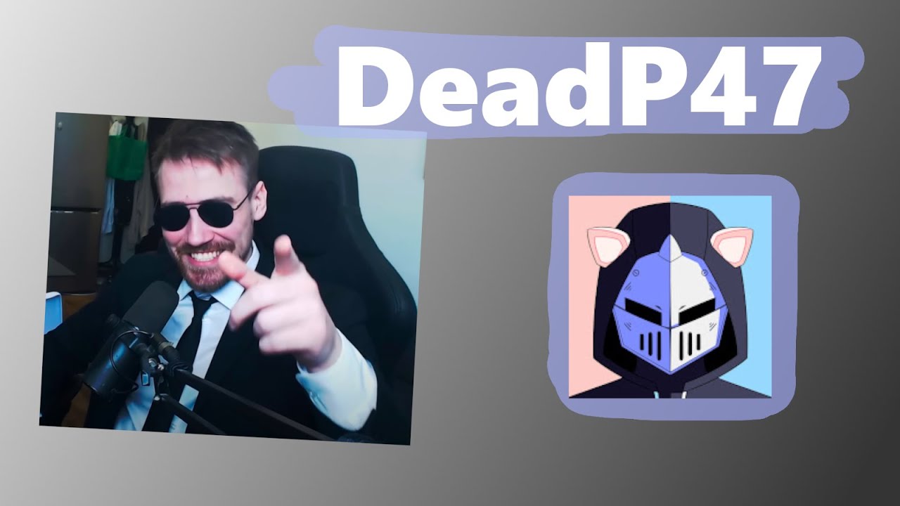 Обзор на DeadP47 | БИОГРАФИЯ И РАЗБОР КОНТЕНТА