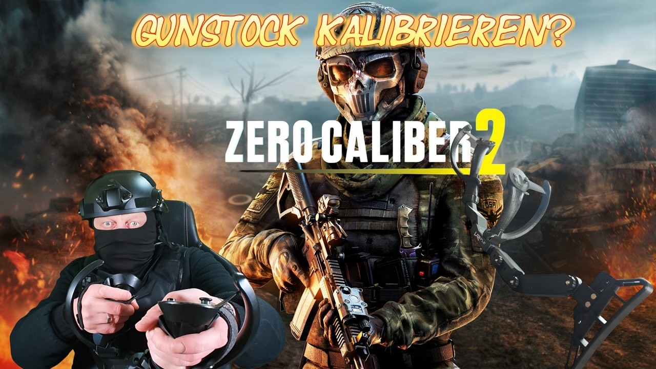 Gunstock kalibrieren in Zero Caliber 2? - {VR} - [4K]