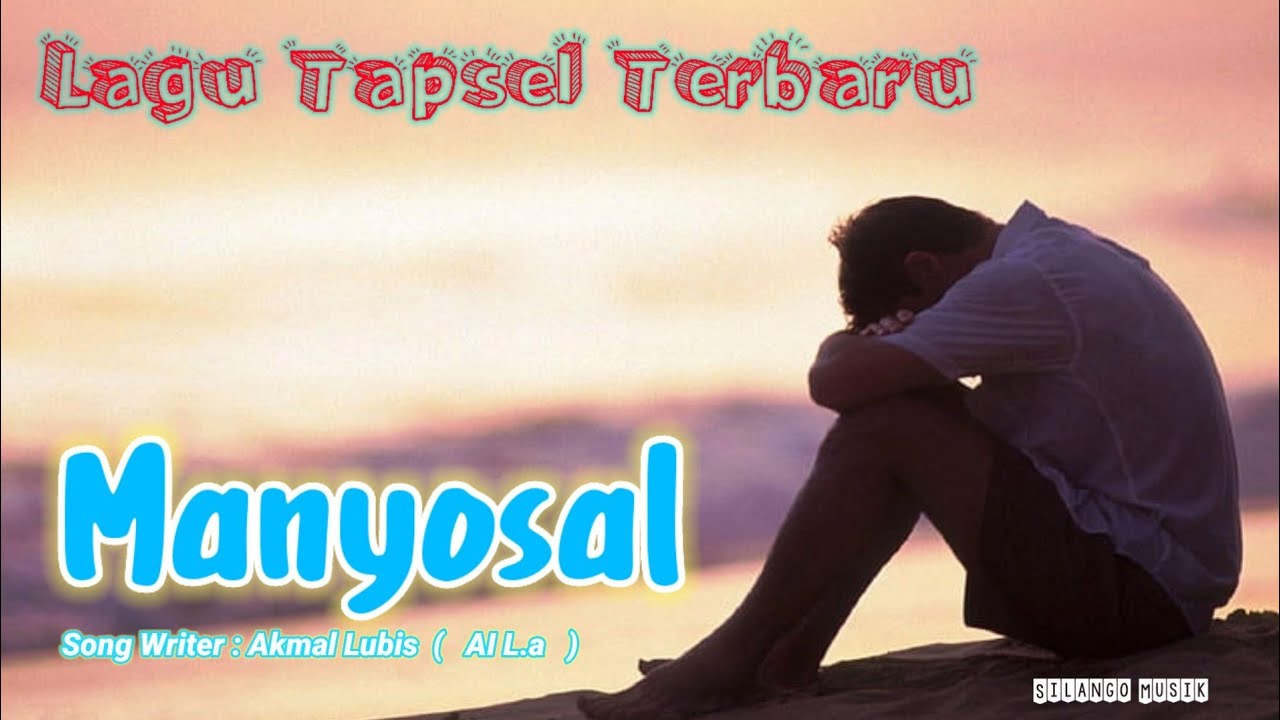 MANYOSAL || LAGU TAPSEL TERBARU || AI L.a