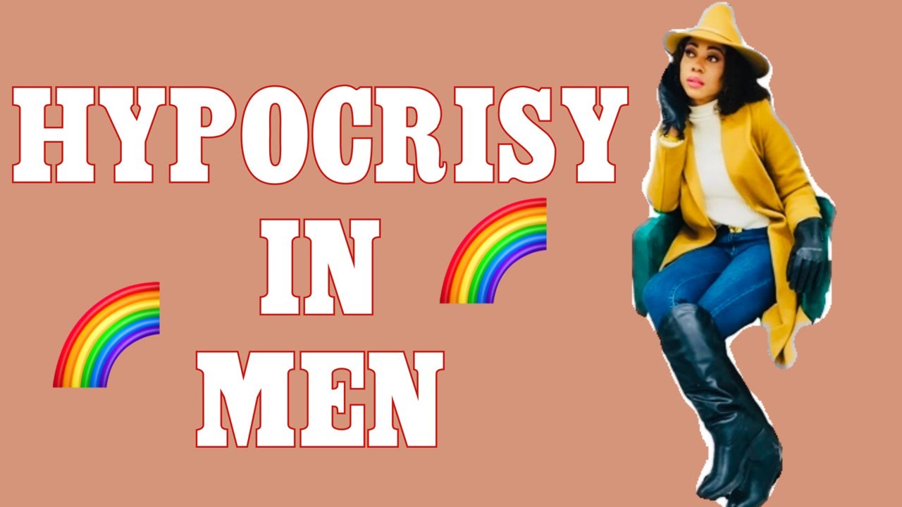 HYPOCRISY IN MEN AND WOMEN WHO LOVE HARD