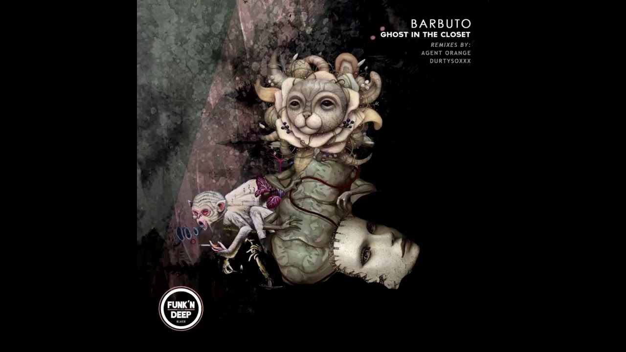 Barbuto - Ghost In The Closet (Original Mix) [Funk'N Deep Records]