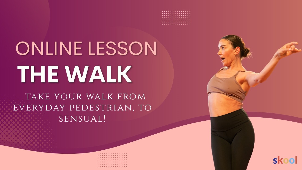 Burlesque Lesson THE WALK