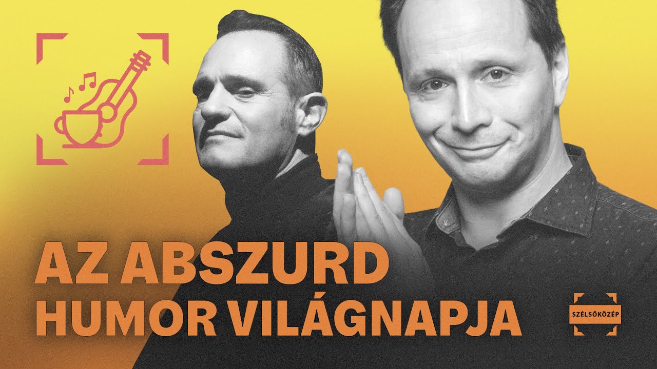 Az abszurd humor vil&aacute;gnapja | ZaccPerK&aacute;v&eacute; Janklovics P&eacute;terrel
