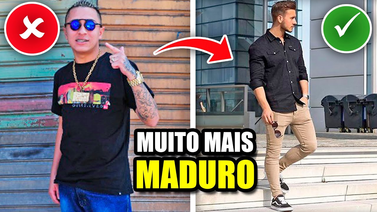 COISAS QUE VÃO TE DEIXAR COM VISUAL MAIS MADURO