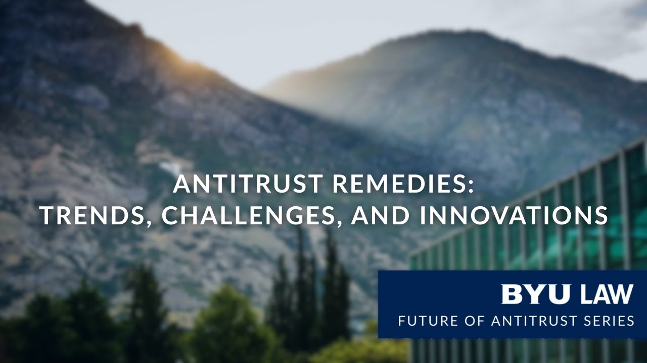 Antitrust Remedies: Trends, Challenges, and Innovations