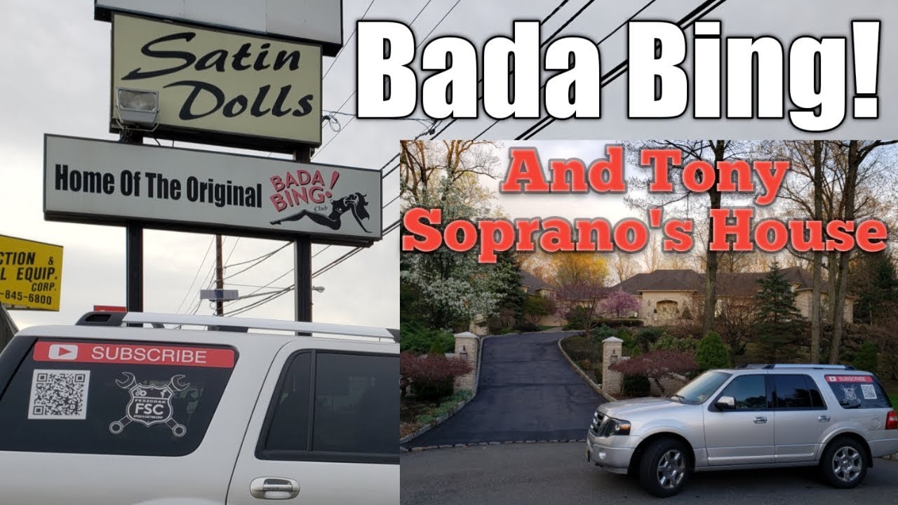 Bada Bing!  And Tony Soprano's House