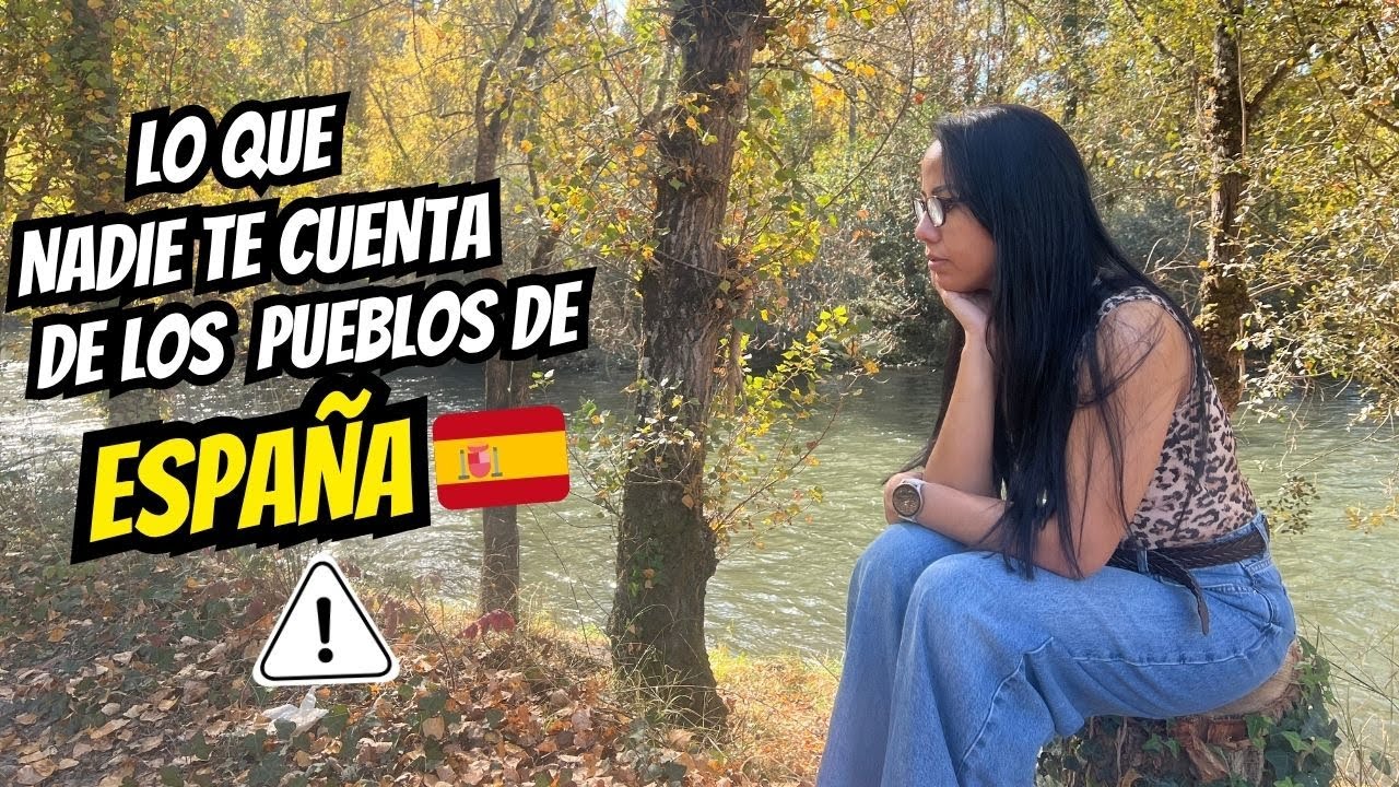 Lo que debes saber antes de vivir en un pueblo en España 🇪🇸