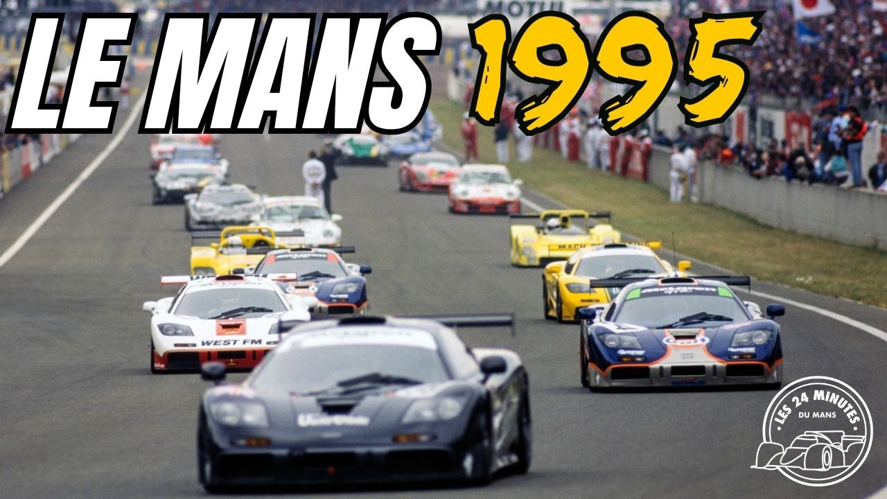 LE MANS 1995 ( Résumé VF 🇫🇷 )