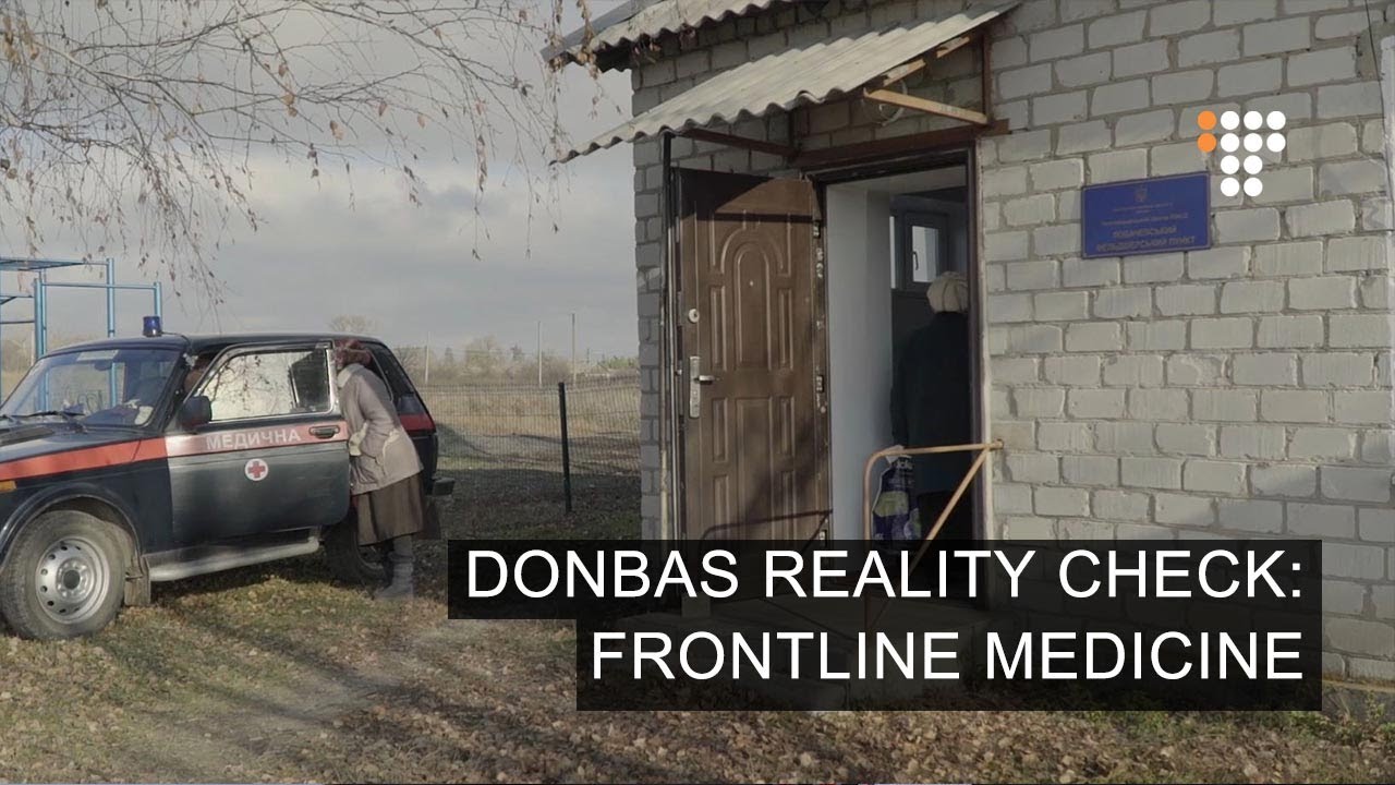 Donbas Reality Check: Frontline Medicine